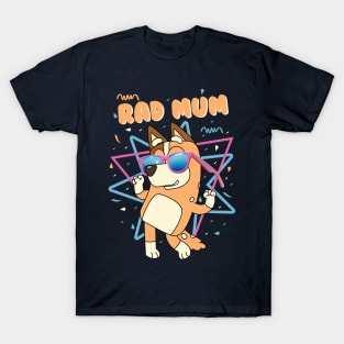 RAD MUM T-Shirt